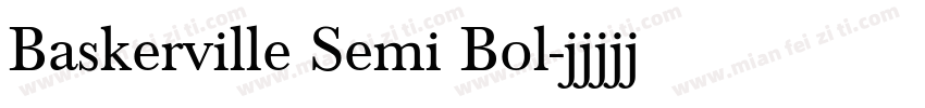 Baskerville Semi Bol字体转换